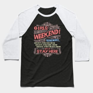 Girls' Weekend Getaway Baseball T-Shirt